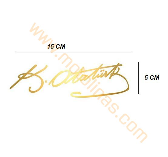 MOTOSİKLET OTO STİCKER K.ATATÜRK İMZA 4*15cm FOLYO PARLAK GOLD