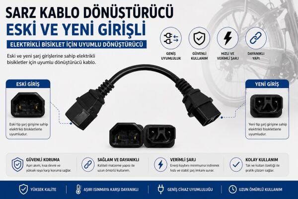 SARZ KABLO DÖNÜSTÜRÜCÜ ( ESKİ ve YENİ GİRİŞ SOKETLİ ) - ELEKTRİKLİ BİSİKLET